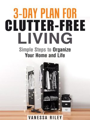 cover image of 3-Day Plan for Clutter-Free Living